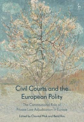 Civil Courts and the European Polity - 