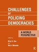 Challenges of Policing Democracies - Dilip K. Das; Otwin Marenin; Otwin Marenin; Dilip K. Das