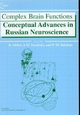 Complex Brain Functions - Robert Miller; Alexey M. Ivanitsky; P.M. Balaban