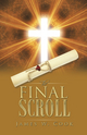 The Final Scroll - James W. Cook