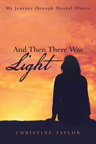 And Then There Was Light - Christine Taylor
