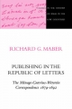 Publishing in the Republic of Letters - Richard G. Maber