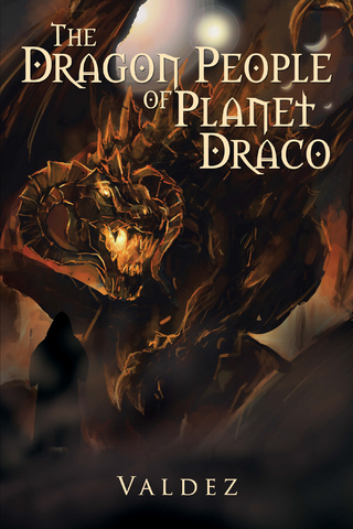 Dragon People of Planet Draco - VALDEZ