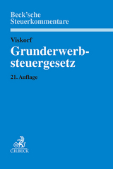 Grunderwerbsteuergesetz - Kugelmüller-Pugh, Anette; Loose, Matthias; Meßbacher-Hönsch, Christine