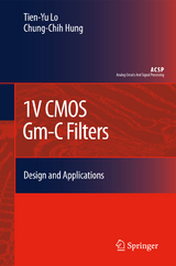 1V CMOS Gm-C Filters - Tien-Yu Lo, Chung-Chih (Frank) Hung