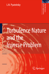 Turbulence Nature and the Inverse Problem - L. N. Pyatnitsky
