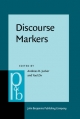 Discourse Markers - Andreas H. Jucker; Yael Ziv