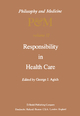 Responsibility in Health Care - George J. Agich
