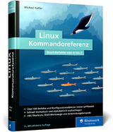 Linux Kommandoreferenz - Kofler, Michael