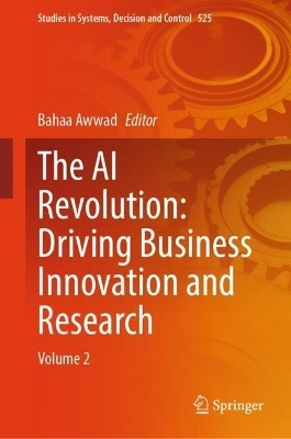The AI Revolution: Driving Business Innovation and Research - 