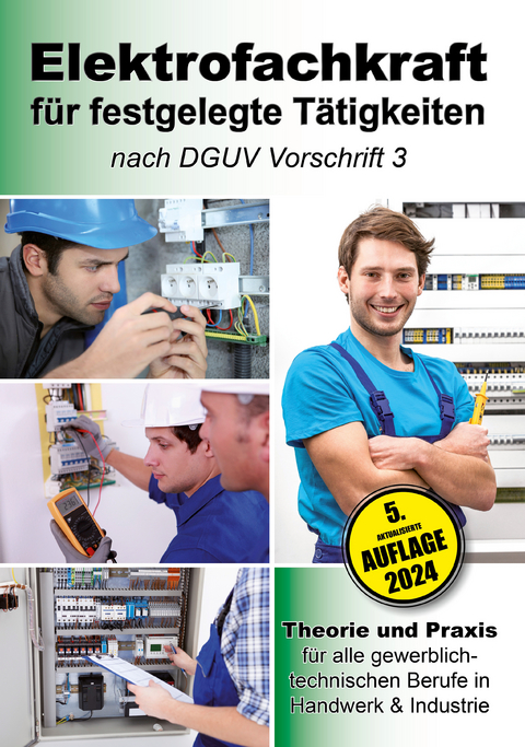 Elektrofachkraft für festgelegte Tätigkeiten nach DGUV Vorschrift 3 -  EPV-Autorenteam