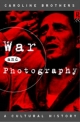 War and Photography