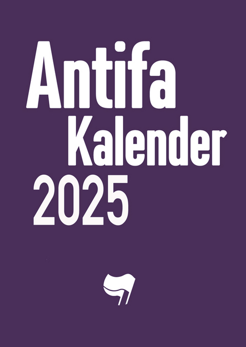 Antifaschistischer Taschenkalender 2025 - 