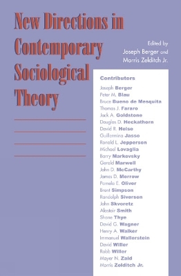 New Directions in Contemporary Sociological Theory - Joseph Berger; Morris Zelditch