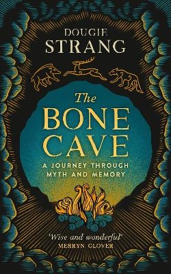 The Bone Cave - Dougie Strang