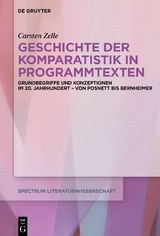 Geschichte der Komparatistik in Programmtexten - Carsten Zelle