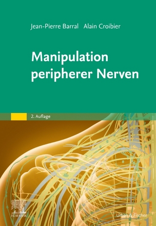 Manipulation peripherer Nerven - Jean-Pierre Barral; Alain Croibier