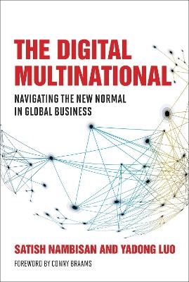 The Digital Multinational - Satish Nambisan, Yadong Luo