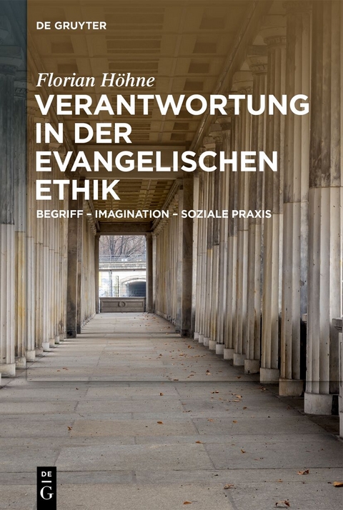 Verantwortung in der evangelischen Ethik - Florian Höhne