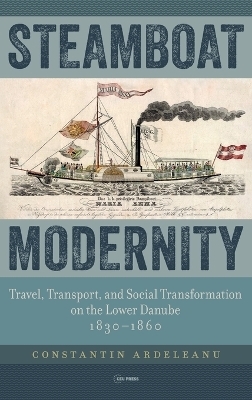 Steamboat Modernity - Constantin Ardeleanu