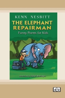 The Elephant Repairman - Kenn Nesbitt