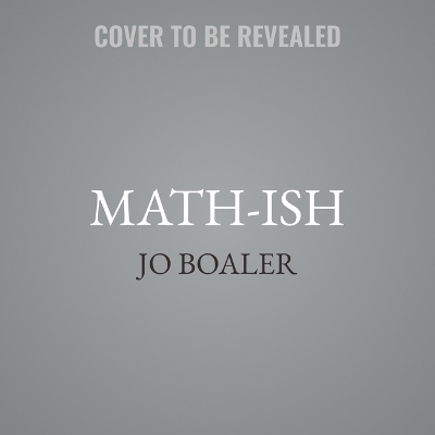 Math-Ish - Jo Boaler