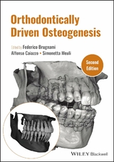 Orthodontically Driven Osteogenesis - Brugnami, Federico; Caiazzo, Alfonso; Meuli, Simonetta