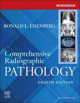 Workbook for Comprehensive Radiographic Pathology - Eisenberg, Ronald L.