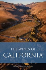 The Wines of California - Chukan Brown, Elaine