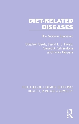 Diet-Related Diseases - Stephen Seely, David L. J. Freed, Gerald A. Silverstone, Vicky Rippere