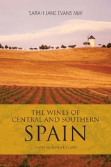 The Wines of Central and Southern Spain - Evans, Sarah Jane