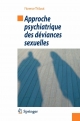 Approche psychiatrique des déviances sexuelles - Florence Thibaut