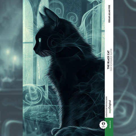 The Black Cat / Der schwarze Kater (Buch + Audio-Online) - Frank-Lesemethode - Kommentierte zweisprachige Ausgabe Englisch-Deutsch - Edgar Allan Poe