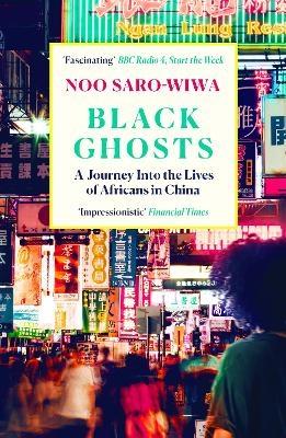 Black Ghosts - Noo Saro-Wiwa
