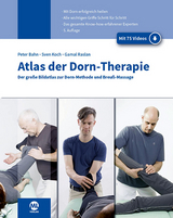 Atlas der Dorn-Therapie (inkl. Videos) - Sven Koch, Gamal Raslan, Peter Bahn