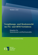 Vergütungs- und Kostenrecht im FG- und BFH-Verfahren - Jost, Walter