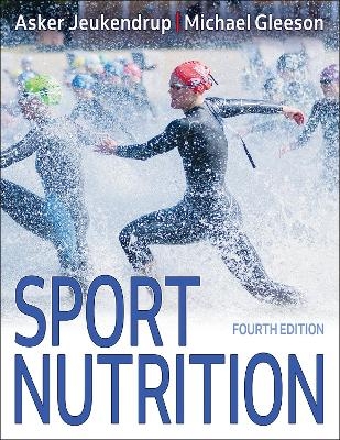 Sport Nutrition - Asker Jeukendrup, Michael Gleeson