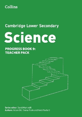 Lower Secondary Science Progress Teacher Pack: Stage 9 - Aidan Gill, David Martindill, Emma Poole, Heidi Foxford
