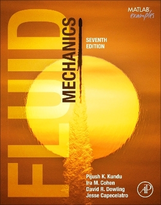 Fluid Mechanics - Pijush K. Kundu, Ira M. Cohen, David R Dowling, Jesse Capecelatro