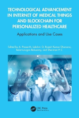 Technological Advancement in Internet of Medical Things and Blockchain for Personalized Healthcare - 
