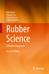 Rubber Science - Ikeda, Yuko; Kato, Atsushi; Kohjiya, Shinzo; Nakajima, Yukio