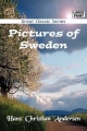 Pictures of Sweden - Frank Frankfort Moore