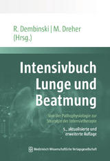Intensivbuch Lunge und Beatmung - Dembinski, Rolf; Dreher, Michael; Bein, Thomas
