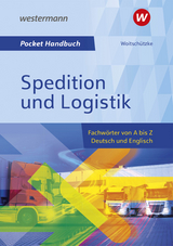 Pocket-Handbuch Spedition und Logistik - Woitschützke, Claus-Peter