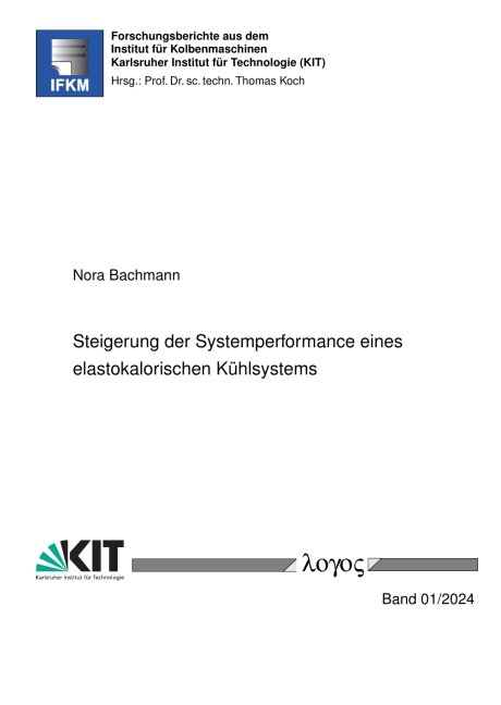 Steigerung der Systemperformance eines elastokalorischen Kühlsystems - Nora Bachmann