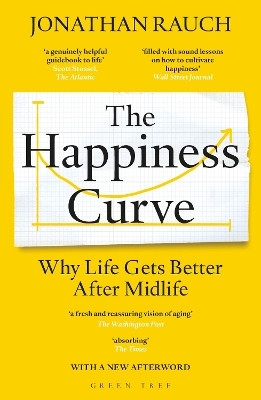 The Happiness Curve - Jonathan Rauch