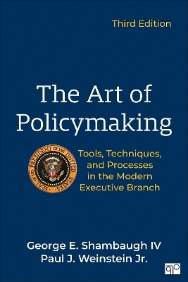 The Art of Policymaking - George Shambaugh, Paul J. Weinstein