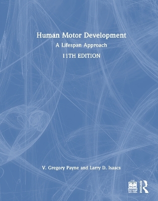 Human Motor Development - V. Gregory Payne, Larry D. Isaacs