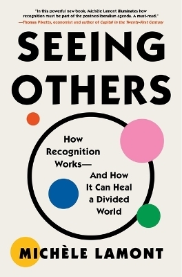 Seeing Others - Michèle Lamont