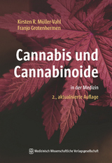 Cannabis und Cannabinoide - Müller-Vahl, Kirsten R.; Grotenhermen, Franjo